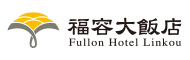 Fullon Hotel Linkou